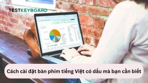 Cách cài đặt bàn phím tiếng Việt có dấu