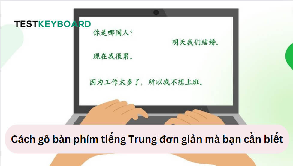 Cách gõ bàn phím tiếng Trung