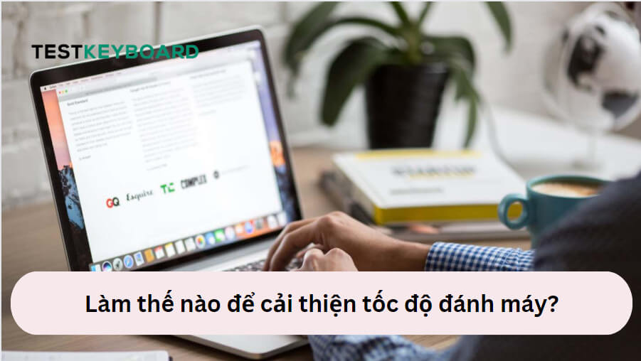 Cải thiện tốc độ đánh máy