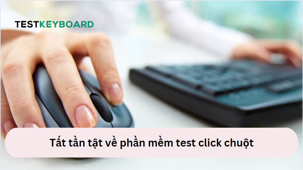 Phần mềm test click chuột