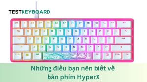 Bàn phím HyperX