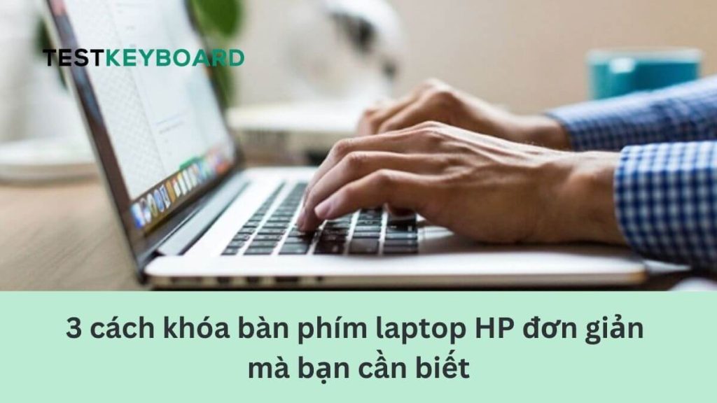 Khóa bàn phím laptop HP