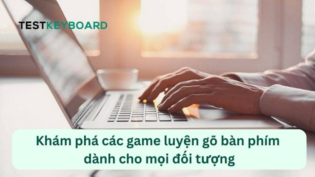 Game luyện gõ bàn phím