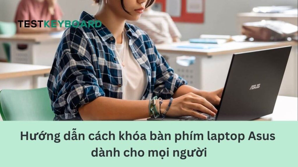 Khóa bàn phím laptop Asus