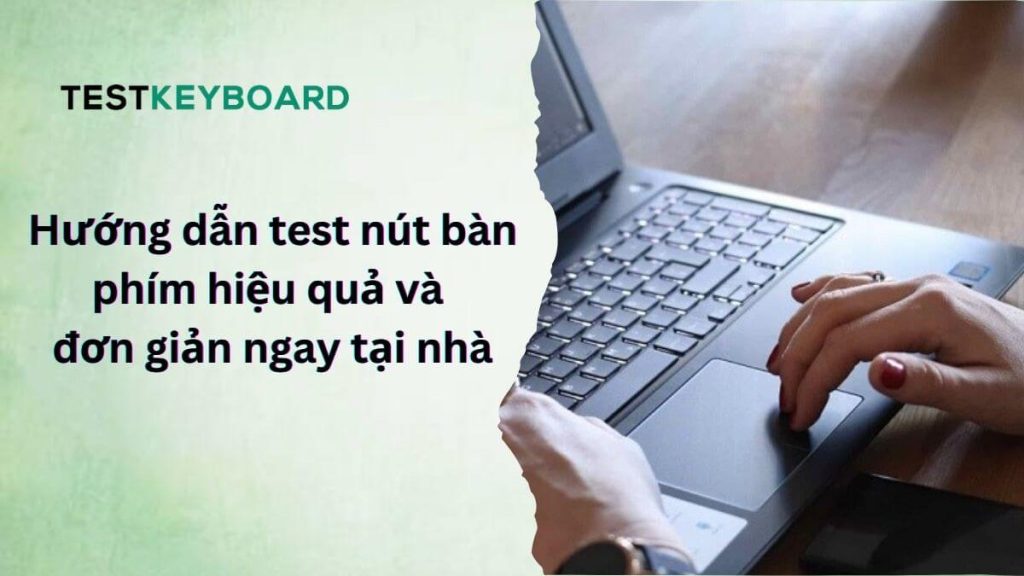 Test nút bàn phím